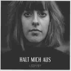 Halt mich aus 2018 Lissy Fey sw